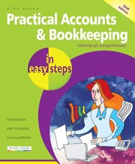 Practical Accounts & Bookkeeping in easy steps 2nd edition цена и информация | Книги по экономике | kaup24.ee