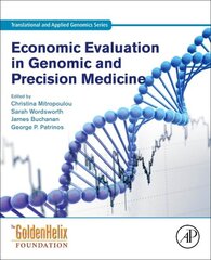 Economic Evaluation in Genomic and Precision Medicine hind ja info | Majandusalased raamatud | kaup24.ee