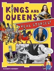 Kings and Queens: Real Stories! цена и информация | Книги для подростков и молодежи | kaup24.ee