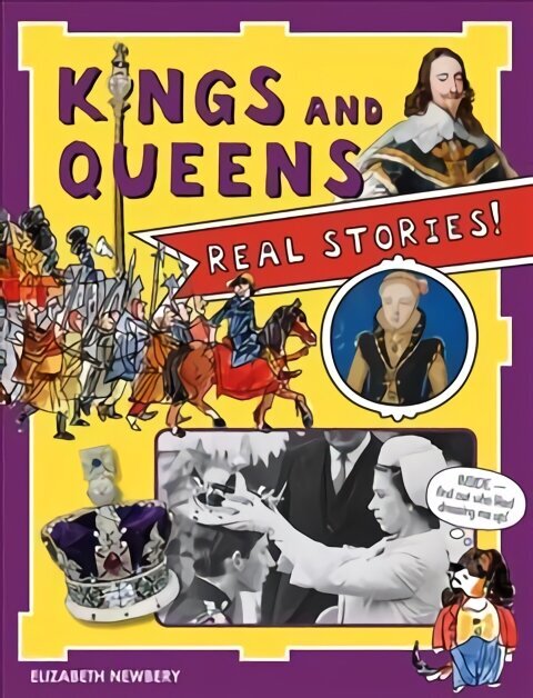 Kings and Queens: Real Stories! hind ja info | Noortekirjandus | kaup24.ee