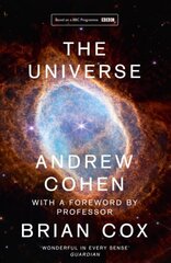 Universe: The Book of the BBC Tv Series Presented by Professor Brian Cox цена и информация | Книги по экономике | kaup24.ee