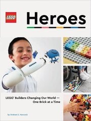 LEGO Heroes: LEGO (R) Builders Changing Our World-One Brick at a Time hind ja info | Kunstiraamatud | kaup24.ee