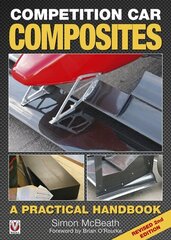 Competition Car Composites: a Practical Handbook цена и информация | Книги о питании и здоровом образе жизни | kaup24.ee