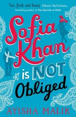 Sofia Khan is Not Obliged: A heartwarming romantic comedy цена и информация | Фантастика, фэнтези | kaup24.ee