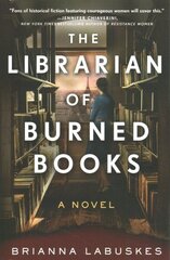 Librarian of Burned Books: A Novel hind ja info | Fantaasia, müstika | kaup24.ee