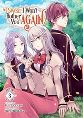 I Swear I Won't Bother You Again! (Light Novel) Vol. 3 цена и информация | Фантастика, фэнтези | kaup24.ee