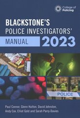 Blackstone's Police Investigators Manual and Workbook 2023 цена и информация | Книги по экономике | kaup24.ee