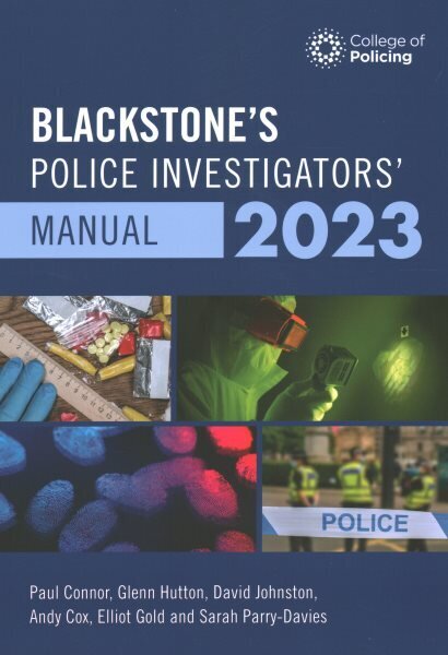 Blackstone's Police Investigators Manual and Workbook 2023 hind ja info | Majandusalased raamatud | kaup24.ee