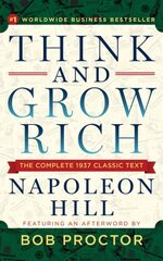 Think and Grow Rich: The Complete 1937 Classic Text Featuring an Afterword by Bob Proctor цена и информация | Самоучители | kaup24.ee