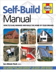 Self-Build Manual: How to plan, manage and build the home of your dreams hind ja info | Tervislik eluviis ja toitumine | kaup24.ee