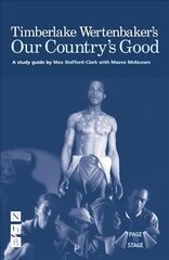 Timberlake Wertenbaker's Our Country's Good: A Study Guide цена и информация | Исторические книги | kaup24.ee