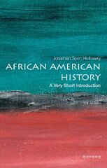 African American History: A Very Short Introduction hind ja info | Ühiskonnateemalised raamatud | kaup24.ee