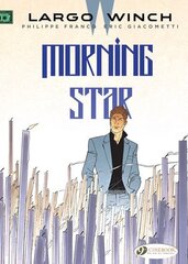 Largo Winch Vol. 17: Morning Star цена и информация | Фантастика, фэнтези | kaup24.ee