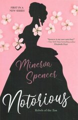 Notorious: A Thrilling Historical Regency Romance Saga цена и информация | Фантастика, фэнтези | kaup24.ee