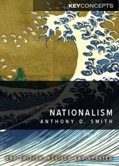 Nationalism: Theory, Ideology, History 2nd edition цена и информация | Книги по социальным наукам | kaup24.ee