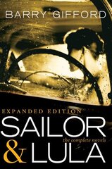 Sailor & Lula Expanded Edition: The Complete Novels цена и информация | Фантастика, фэнтези | kaup24.ee