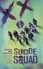 Suicide Squad: The Official Movie Novelization цена и информация | Фантастика, фэнтези | kaup24.ee