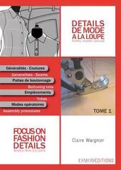 Focus on Fashion Details 1: Women-Men-Children цена и информация | Книги о питании и здоровом образе жизни | kaup24.ee