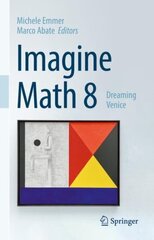 Imagine Math 8: Dreaming Venice 1st ed. 2022 цена и информация | Книги по экономике | kaup24.ee