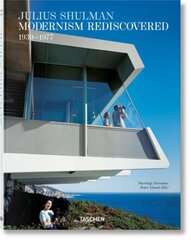 Julius Shulman. Modernism Rediscovered Multilingual edition цена и информация | Книги по архитектуре | kaup24.ee