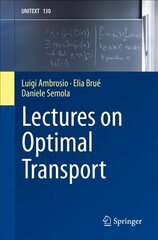 Lectures on Optimal Transport 1st ed. 2021 цена и информация | Книги по экономике | kaup24.ee