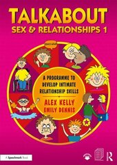Talkabout Sex and Relationships 1: A Programme to Develop Intimate Relationship Skills, 1 hind ja info | Ühiskonnateemalised raamatud | kaup24.ee