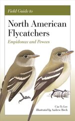 Field Guide to North American Flycatchers: Empidonax and Pewees hind ja info | Tervislik eluviis ja toitumine | kaup24.ee