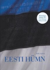 Eesti hümn цена и информация | Книги по социальным наукам | kaup24.ee
