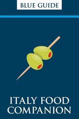 Italy Food Companion: Phrasebook & Miscellany 3rd edition цена и информация | Путеводители, путешествия | kaup24.ee