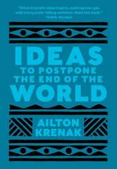 Ideas to Postpone the End of the World hind ja info | Ühiskonnateemalised raamatud | kaup24.ee