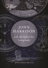 John Harrison and the Quest for Longitude 2nd New edition hind ja info | Ajalooraamatud | kaup24.ee