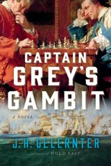 Captain Grey's Gambit: A Novel цена и информация | Исторические книги | kaup24.ee