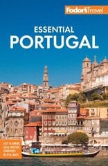 Fodor's Essential Portugal 3rd edition hind ja info | Reisiraamatud, reisijuhid | kaup24.ee
