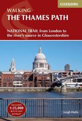 Thames Path: National Trail from London to the river's source in Gloucestershire 4th Revised edition цена и информация | Книги о питании и здоровом образе жизни | kaup24.ee