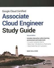 Google Cloud Certified Associate Cloud Engineer Study Guide 2nd edition hind ja info | Majandusalased raamatud | kaup24.ee