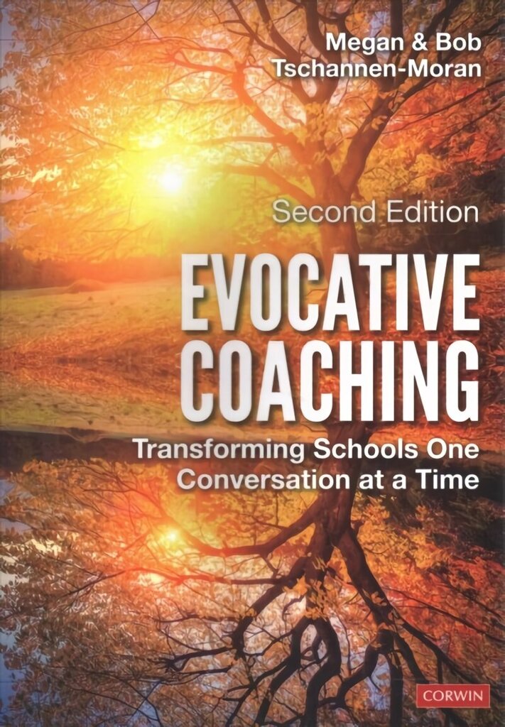 Evocative Coaching: Transforming Schools One Conversation at a Time Revised edition цена и информация | Ühiskonnateemalised raamatud | kaup24.ee