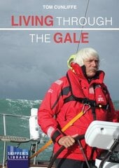 Living Through The Gale: Being Prepared for Heavy Weather at Sea hind ja info | Tervislik eluviis ja toitumine | kaup24.ee
