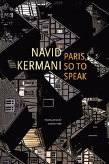 Paris, So to Speak hind ja info | Ajalooraamatud | kaup24.ee