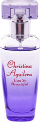 Naiste parfümeeria Christina Aguilera Eau So Beautiful - EDP hind ja info | Naiste parfüümid | kaup24.ee