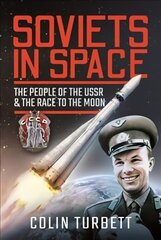 Soviets in Space: The People of the USSR and the Race to the Moon hind ja info | Tervislik eluviis ja toitumine | kaup24.ee