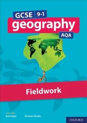 GCSE 9-1 Geography AQA Fieldwork: With all you need to know for your 2022 assessments цена и информация | Книги для подростков и молодежи | kaup24.ee