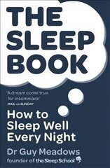 Sleep Book: How to Sleep Well Every Night hind ja info | Eneseabiraamatud | kaup24.ee