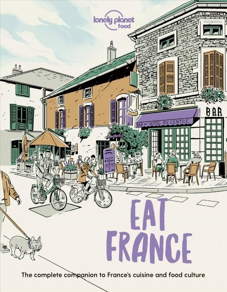 Lonely Planet Eat France цена и информация | Retseptiraamatud  | kaup24.ee