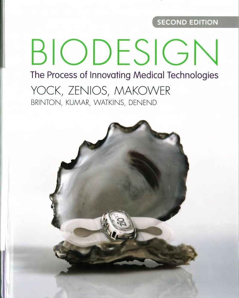 Biodesign: The Process of Innovating Medical Technologies 2nd Revised edition hind ja info | Majandusalased raamatud | kaup24.ee