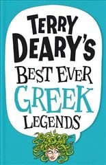 Terry Deary's Best Ever Greek Legends цена и информация | Книги для подростков и молодежи | kaup24.ee