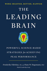 Leading Brain: Powerful Science-Based Strategies For Achieving Peak Performance hind ja info | Võõrkeele õppematerjalid | kaup24.ee