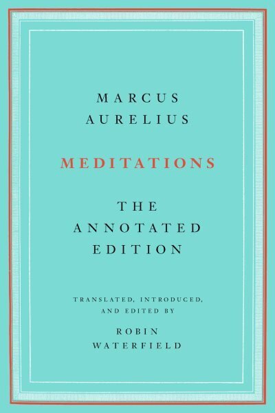 Meditations: The Annotated Edition hind ja info | Ajalooraamatud | kaup24.ee