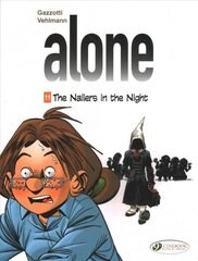 Alone Vol. 11: The Nailers In The Night hind ja info | Fantaasia, müstika | kaup24.ee