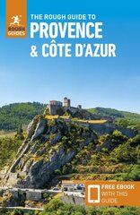 Rough Guide to Provence & Cote d'Azur (Travel Guide with Free eBook) 11th Revised edition цена и информация | Путеводители, путешествия | kaup24.ee