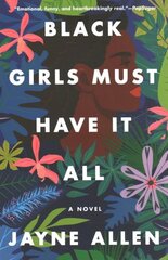 Black Girls Must Have It All: A Novel цена и информация | Фантастика, фэнтези | kaup24.ee